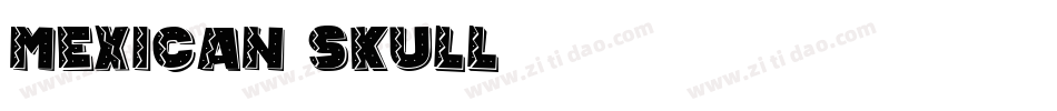 Mexican Skull字体转换